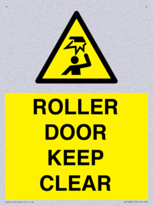 ROLLER DOOR KEEP CLEAR